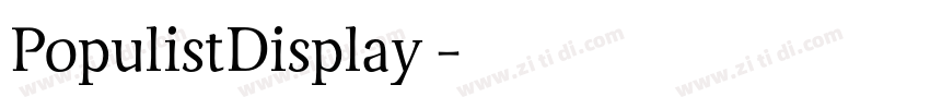 PopulistDisplay 字体转换